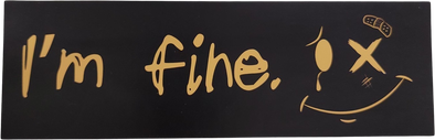 I'm fine. - Sticker